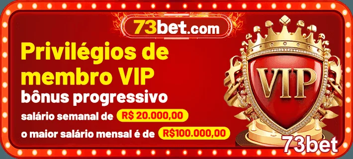 Experiência personalizada para clientes VIP - 73bet